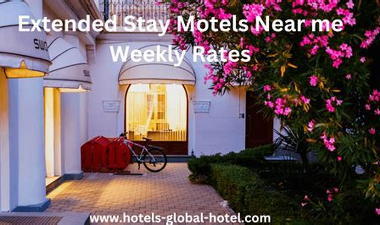 Weekly Hotel Rates Near Me Summary